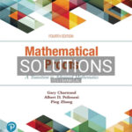 Solutions for Mathematical Proofs A Transition to Advanced Mathematics 4th Edition by Chartrand