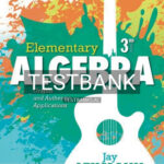 Test Bank for Elementary Algebra Graphs and Authentic Applications 3rd Edition by Lehmann