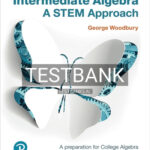 Test Bank for Intermediate Algebra A STEM Approach 1st Edition by Woodbury
