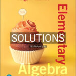 Solutions for Elementary Algebra for College Students 10th Edition by Angel
