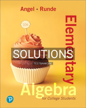 Solutions for Elementary Algebra for College Students 10th Edition by Angel
