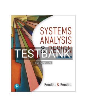 Test Bank for Systems Analysis and Design 10th Edition by Kendall