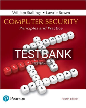 Test Bank for Computer Security Principles and Practice 4th Edition by Stallings