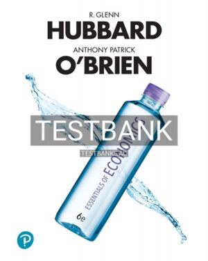Test Bank for Essentials of Economics 6th Edition by Hubbard