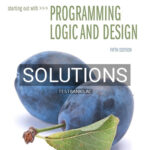 Solutions for Starting Out with Programming Logic and Design 5th Edition by Gaddis