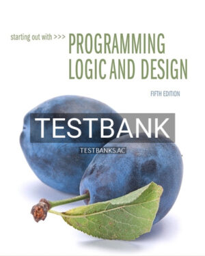 Test Bank for Starting Out with Programming Logic and Design 5th Edition by Gaddis