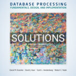 Solutions for Database Processing Fundamentals Design and Implementation 15th Edition by Kroenke
