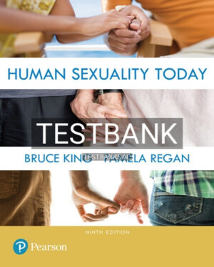 Test Bank for Human Sexuality Today 9th Edition by King