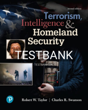 Test Bank for Terrorism Intelligence and Homeland Security 2nd Edition by Taylor