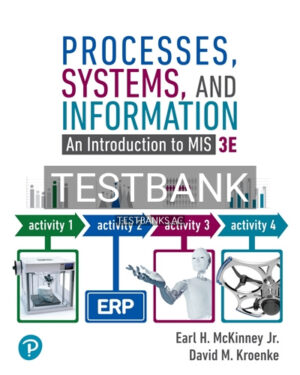Test Bank for Processes Systems and Information 3rd Edition by McKinney