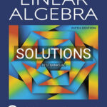 Solutions for Linear Algebra 5th Edition by Friedberg