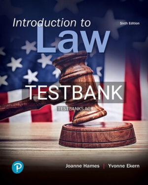 Test Bank for Introduction to Law 6th Edition by Hames