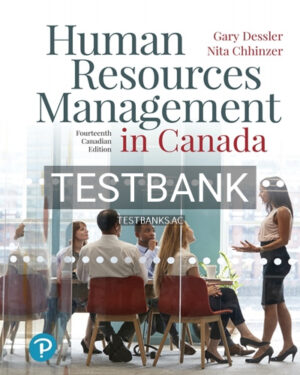 Test Bank for Human Resources Management in Canada 14th Edition by Dessler