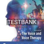 Test Bank for Voice and Voice Therapy 10th Edition by Boone