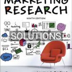 Solutions for Marketing Research 9th Edition by Burns