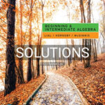 Solutions for Beginning and Intermediate Algebra 7th Edition by Lial