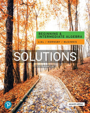 Solutions for Beginning and Intermediate Algebra 7th Edition by Lial