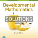 Solutions for Developmental Mathematics 4th Edition by Martin Gay