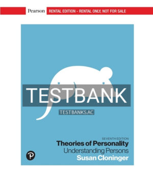 Test Bank for Theories of Personality Understanding Persons 7th Edition by Cloninger