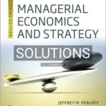 Solutions for Managerial Economics and Strategy 3rd Edition by Perloff