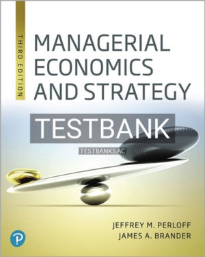 Test Bank for Managerial Economics and Strategy 3rd Edition by Perloff