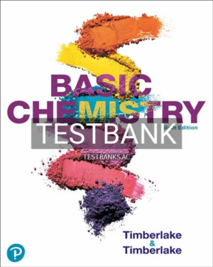 Test Bank for Basic Chemistry 6th Edition by Timberlake