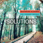 Solutions for Beginning Algebra 13th Edition by Lial