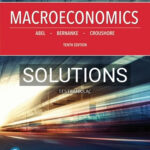 Solutions for Macroeconomics 10th Edition by Abel