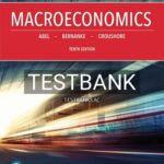 Test Bank for Macroeconomics 10th Edition by Abel