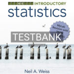 Test Bank for Introductory Statistics MyLab Revision 10th Edition by Weiss