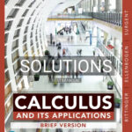 Solutions for Calculus and Its Applications Brief Version 12th Edition by Bittinger