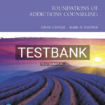 Test Bank for Foundations of Addictions Counseling 4th Edition by Capuzzi