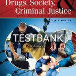 Test Bank for Drugs Society and Criminal Justice 5th Edition by Levinthal
