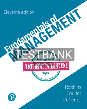 Test Bank for Fundamentals of Management 11th Edition by Robbins