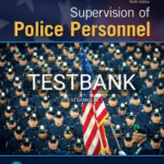 Test Bank for Supervision of Police Personnel 9th Edition by Iannone