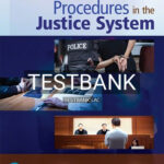 Test Bank for Procedures in the Justice System 12th Edition by Roberson