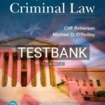 Test Bank for Principles of Criminal Law 7th Edition by Roberson