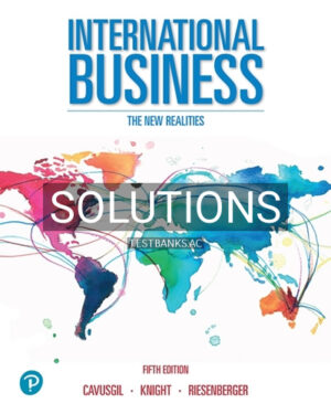 Solutions for International Business The New Realities 5th Edition by Cavusgil