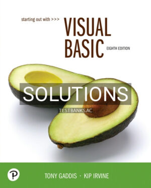 Solutions for Starting Out With Visual Basic 8th Edition by Gaddis