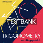 Test Bank for Trigonometry 5th Edition by Dugopolski
