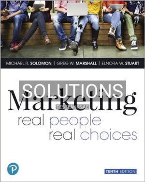 Solutions for Marketing Real People Real Choices 10th Edition by Solomon