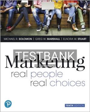 Test Bank for Marketing Real People Real Choices 10th Edition by Solomon