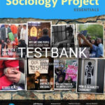 Test Bank for Sociology Project Essentials 1st Edition by NYU Sociology Department