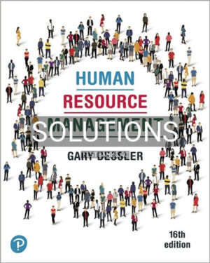 Solutions for Human Resource Management 16th Edition by Dessler