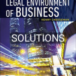 Solutions for Legal Environment of Business 9th Edition by Cheeseman