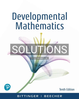 Solutions for Developmental Mathematics 10th Edition by Bittinger
