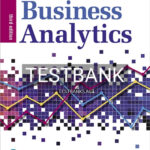 Test Bank for Business Analytics 3rd Edition by Evans