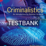 Test Bank for Criminalistics 13th Edition by Saferstein