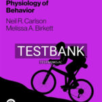 Test Bank for Physiology of Behavior 13th Edition by Carlson