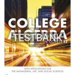 Test Bank for College Algebra in Context with Applications for the Managerial Life and Social Sciences 6th Edition by Harshbarger